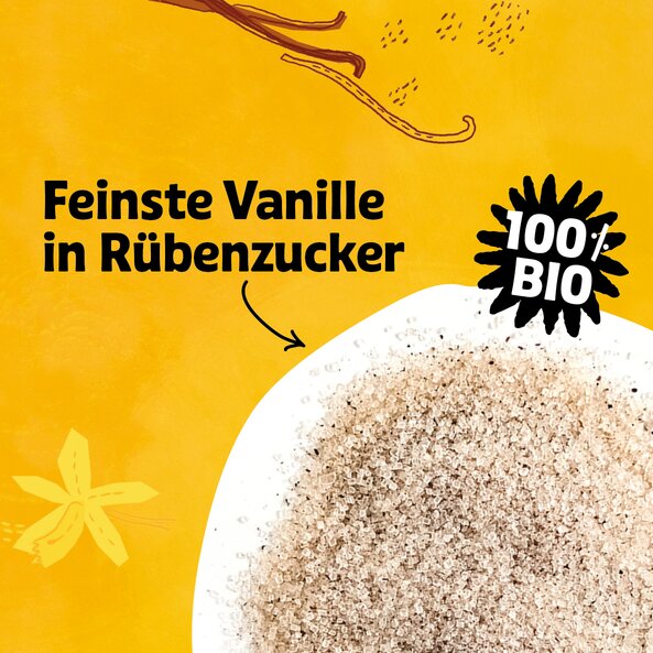 Bio Vanillezucker mit Aufdruck "Feinste Vanille in Rübenzucker" und "100 % BIO"