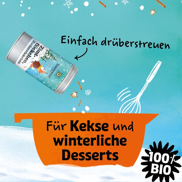 Anwendung von Zimtflöckchen, Zuckerröckchen mit Text "Einfach drüberstreuen", "Für Kekse und winterliche Desserts", 100 % BIO