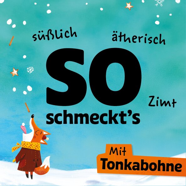 Illustration mit Text "So schmeckt’s: süßlich, ätherisch, Zimt" und "Mit Tonkabohne"